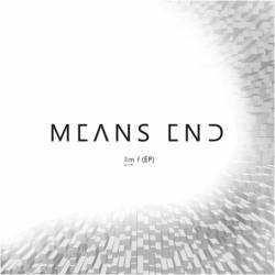 Means End : Means End
